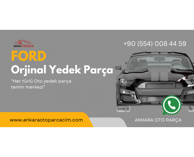 FORD YEDEK PARÇALARI FORD YEDEK PARÇALARI